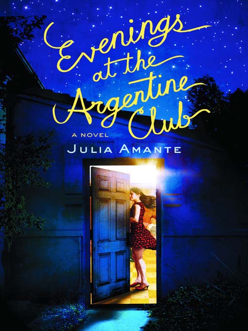Title details for Evenings at the Argentine Club by Julia Amante - Available
